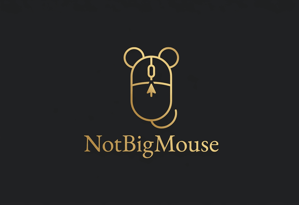 NotBigMouse